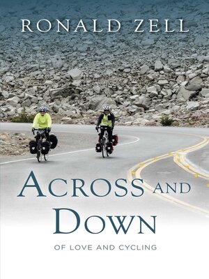 cover image of Across and Down —- of Love and Cycling